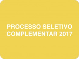 Processo Seletivo Complementar 2017: Inscrições Homologadas