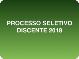 Processo Seletivo 2018: Resultados Finais